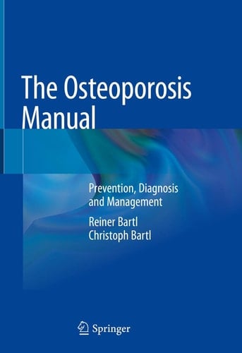 The Osteoporosis Manual Prevention, Diagnosis and Management