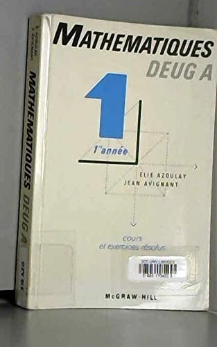 Mathématiques cours et exercices résolus. DEUG A. 1re année