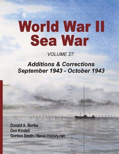 World War II Sea War - Additions & Corrections September 1943 - October 1943