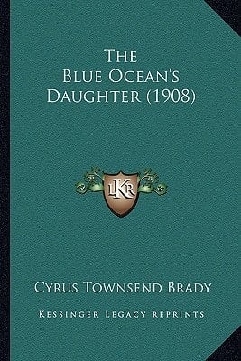 The Blue Ocean's Daughter (1908)