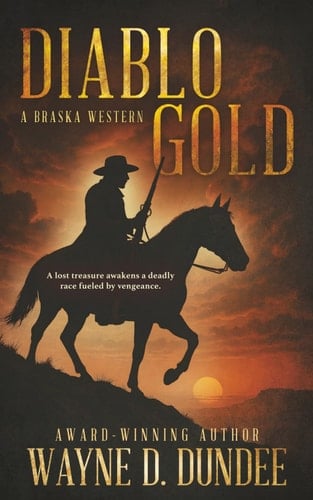 Diablo Gold A Traditional Western Adventure Series