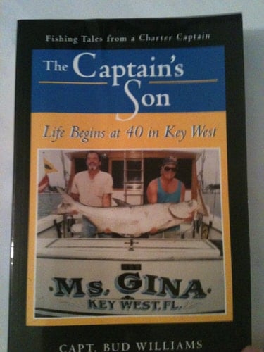 The Captain's Son Life Begins at 40 in Key West
