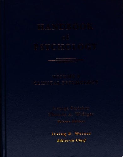 Handbook of Psychology: Clinical psychology