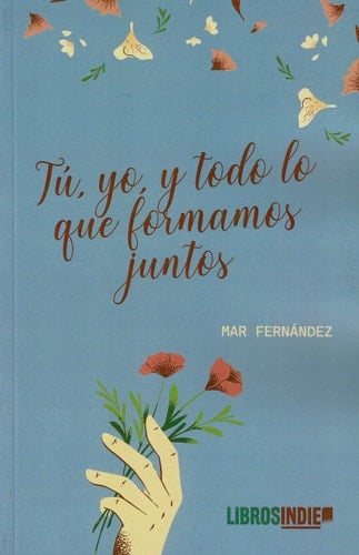 TU YO Y TODO LO QUE FORMAMOS Juntos