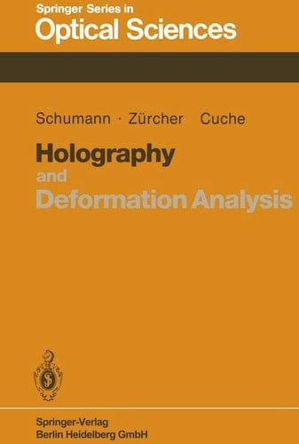 Holography and Deformation Analysis (Springer Series in Optical Sciences)