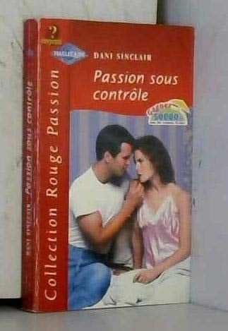 Passion sous contrôle