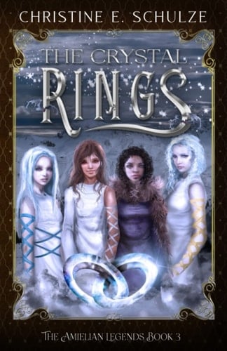 The Crystal Rings: Three Magical Young Adult Adventures