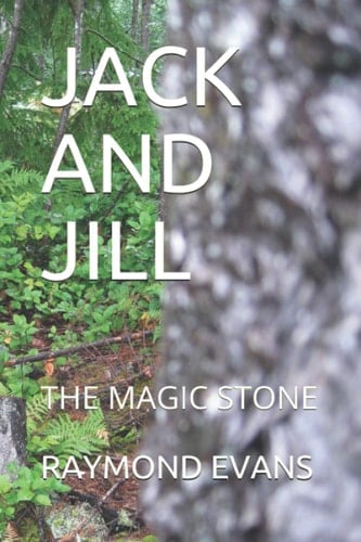 Jack and Jill The Magic Stone