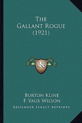 The Gallant Rogue (1921)