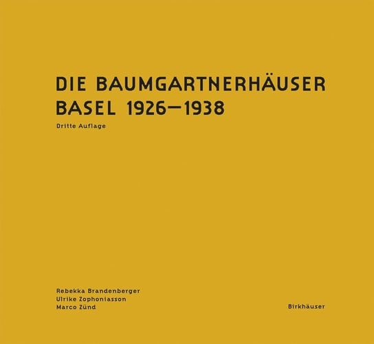 Die Baumgartnerhäuser Basel 1926-1938