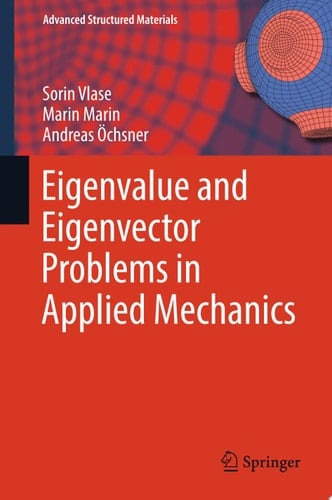 Eigenvalue and Eigenvector Problems in Applied Mechanics