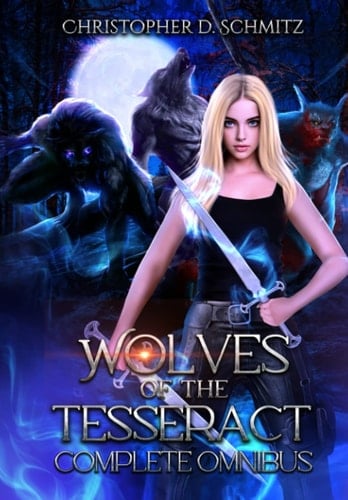Wolves of the Tesseract Omnibus: The Complete Series
