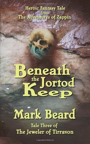 Beneath the Jortod Keep: Jeweler of Tirravon