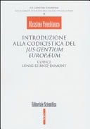 Introduzione alla codicistica del Jus gentium Europaeum Codice Lünig-Leibniz-Dumont