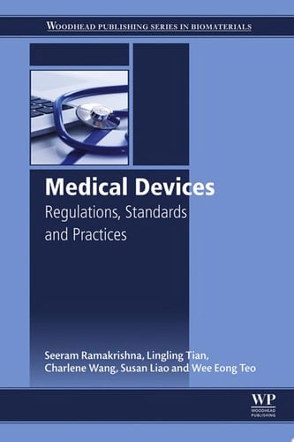 Medical Devices Regulations, Standards and Practices