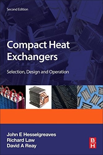 Compact Heat Exchangers Selection, Design and Operation