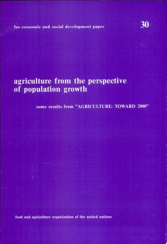 Agriculture from the Perspective of Population Growth Some Results from "Agriculture: Toward 2000"
