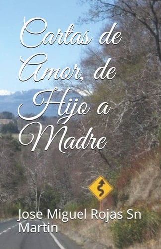 Cartas de Amor, de Hijo a Madre