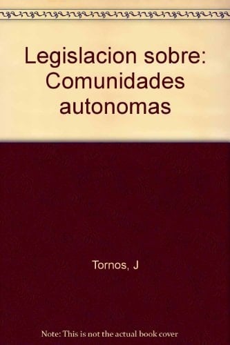 Legislación sobre comunidades autónomas