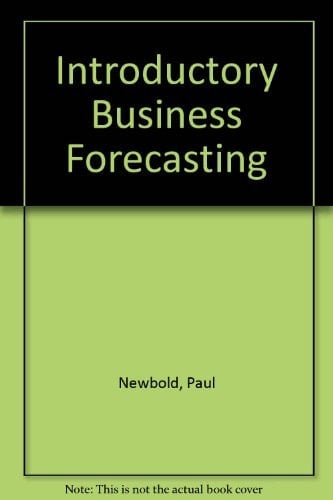 Introductory Business Forecasting