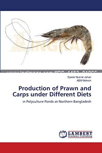 Production of Prawn and Carps Under Different Diets