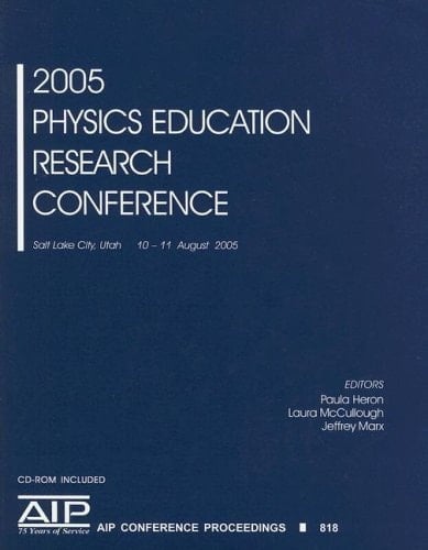 2005 Physics Education Research Conference