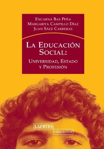 La educación social universidad, estado y profesión : entrevista con el profesor Juan Sáez Carreras