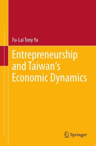 Entrepreneurship and Taiwan's Economic Dynamics