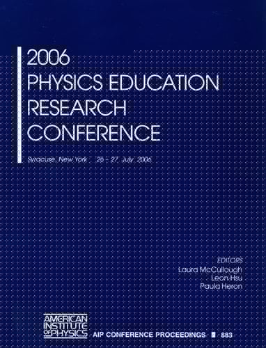 2006 Physics Education Research Conference (AIP Conference Proceedings)