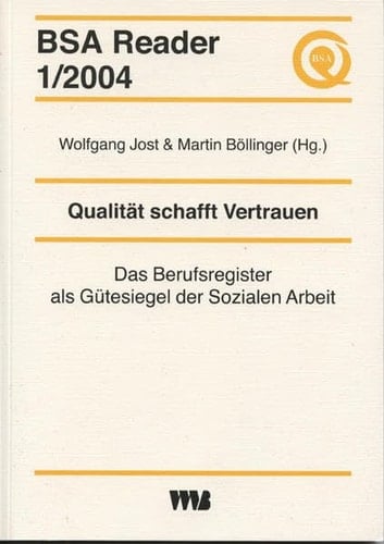 Qualität schafft Vertrauen das Berufsregister als Gütesiegel der Sozialen Arbeit