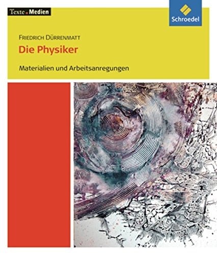 Friedrich Dürrenmatt "Die Physiker"
