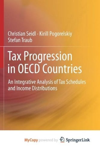 Tax Progression in OECD Countries: An Integrative Analysis of Tax Schedules and Income Distributions