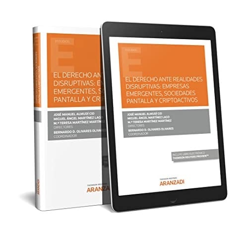 Derecho ante realidades disruptivas: empresas emergentes, sociedades pantalla y criptoactivos