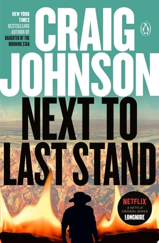 Next to Last Stand A Longmire Mystery