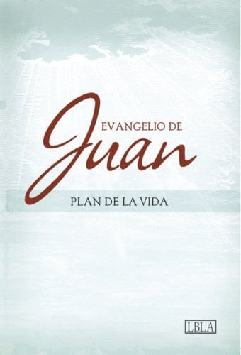 LBLA Evangelio de Juan, Tapa Suave Plan de la Vida