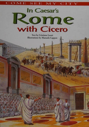 In Caesar's Rome with Cicero