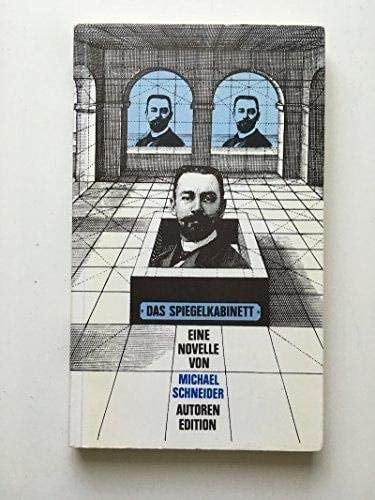 Das Spiegelkabinett: Novelle (Autoren Edition) (German Edition)