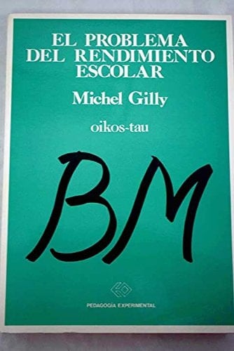 El Problema Del Rendimiento Escolar