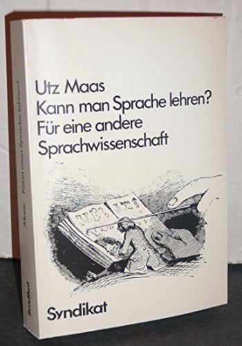 Kann man Sprache lehren? für einen anderen Sprachunterricht
