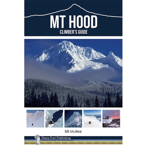 Mt Hood Climber's Guide