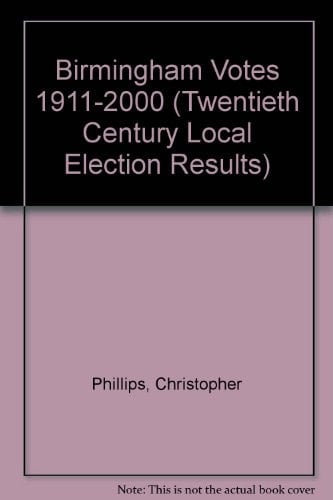 Birmingham Votes 1911-2000