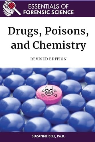 Drugs, Poisons, and Chemistry, Revised Edition (Ls Edition)