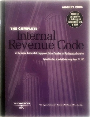 The Complete Internal Revenue Code August 2005