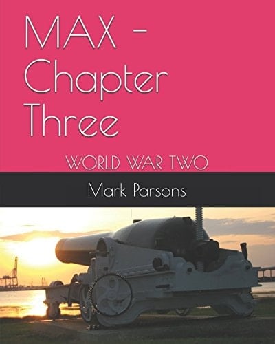 MAX - Chapter Three