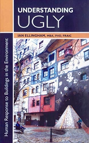 Understanding Ugly Human Response to Building in the Environment
