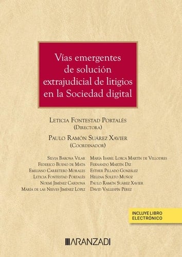 Vías emergentes de solución estrajudicial de litigios en la sociedad digital