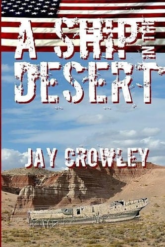 A Ship in the Desert