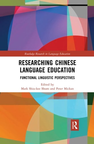 Researching Chinese Language Education Functional Linguistic Perspectives