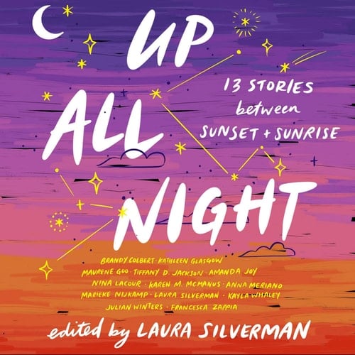 Up All Night: 13 Stories Between Sunset and Sunrise