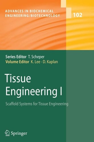 Tissue Engineering I Scaffold Systems for Tissue Engineering